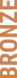 Bronze